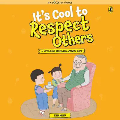 Its Cool to Respect Others Audibook, by Sonia Mehta