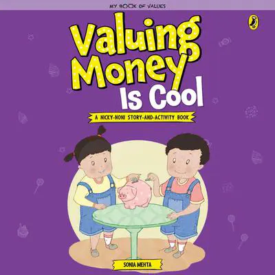 Valuing Money is Cool Audibook, by Sonia Mehta