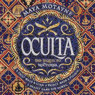Oculta Audibook, by Maya Motayne