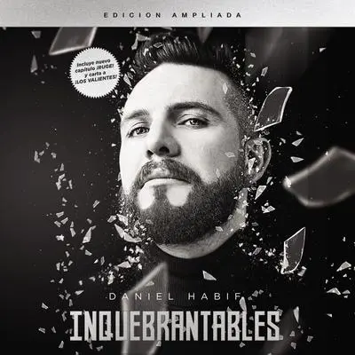 Inquebrantables: Edición ampliada Audibook, by Daniel Habif