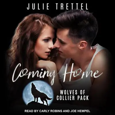 Coming Home Audibook, by Julie Trettel