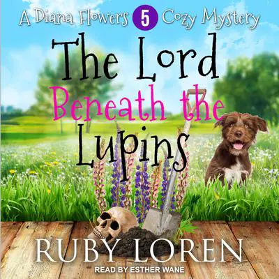 The Lord Beneath the Lupins Audibook, by Ruby Loren