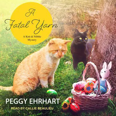 A Fatal Yarn Audibook, by Peggy Ehrhart