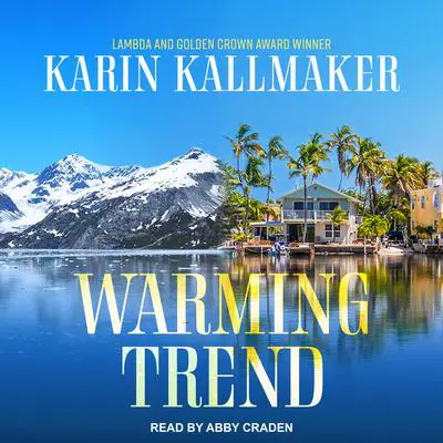 Warming Trend Audibook, by Karin Kallmaker