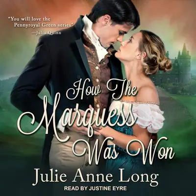 How The Marquess Was Won Audibook, by Julie Anne Long