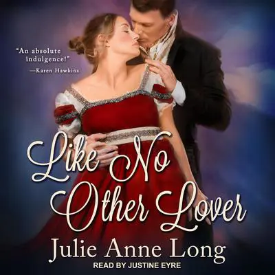 Like No Other Lover Audibook, by Julie Anne Long