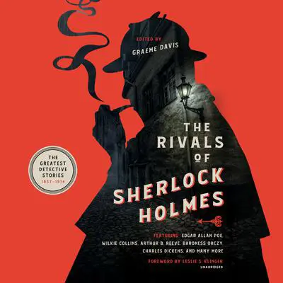 The Rivals of Sherlock Holmes: The Greatest Detective Stories: 1837–1914 Audibook, by Graeme Davis