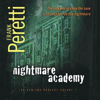 Nightmare Academy Audibook, by Frank E. Peretti