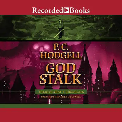 God Stalk Audibook, by P. C. Hodgell