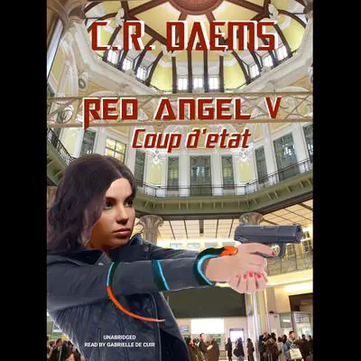 Coup D’Etat Audibook, by C. R. Daems