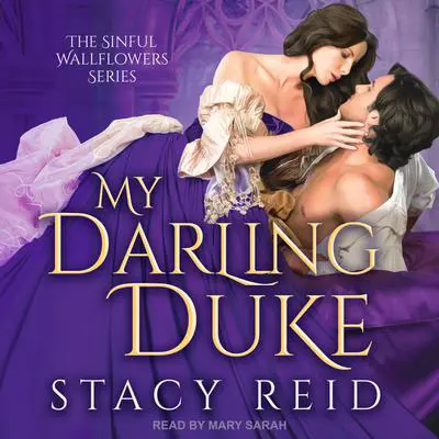 My Darling Duke Audibook, by Stacy Reid