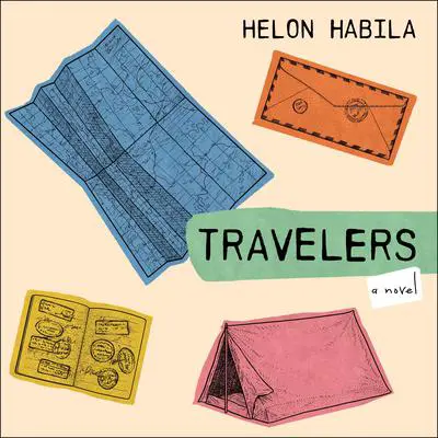 Travelers: A Novel Audibook, by Helon Habila