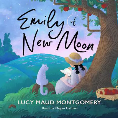Emily of New Moon Audibook, by L. M. Montgomery