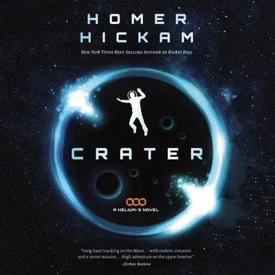 Crater Audibook, by Homer Hickam