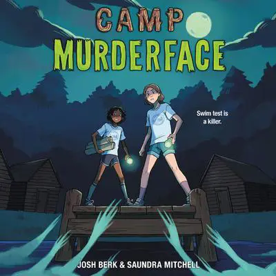Camp Murderface Audibook, by Saundra Mitchell