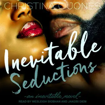 Inevitable Seductions Audibook, by Christina C. Jones