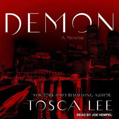 Demon: A Memoir Audibook, by Tosca Lee