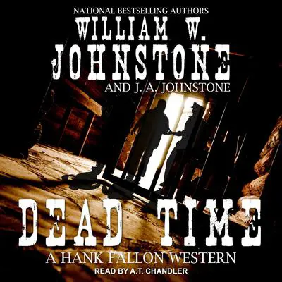 Dead Time Audibook, by J.  A. Johnstone