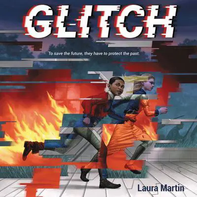 Glitch Audibook, by Laura Martin