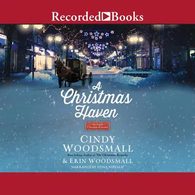 A Christmas Haven: An Amish Christmas Romance Audibook, by Cindy Woodsmall