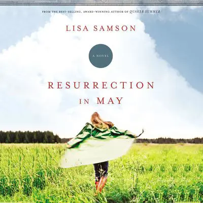 Resurrection in May Audibook, by Lisa Samson
