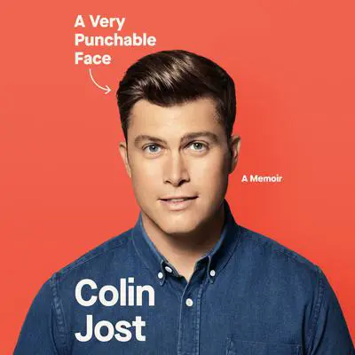 A Very Punchable Face: A Memoir Audibook, by Colin Jost