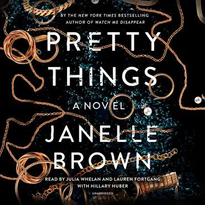 Pretty Things: A Novel Audibook, by Janelle Brown