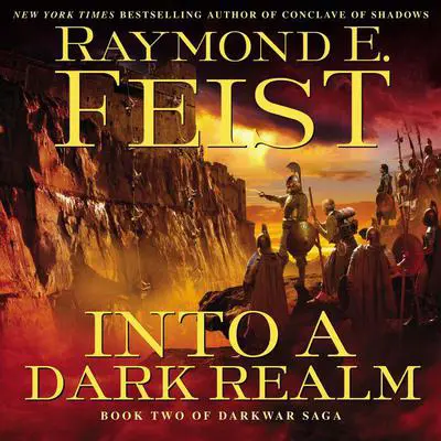 Into a Dark Realm: Book Two of the Darkwar Saga Audibook, by Raymond E. Feist