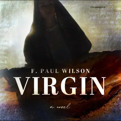 Virgin: A Novel Audibook, by F. Paul Wilson