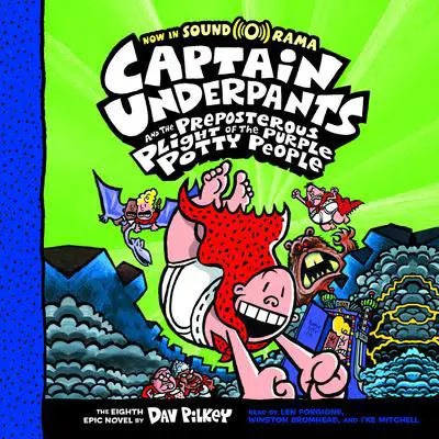 Captain Underpants and the Preposterous Plight of the Purple Potty People Audibook, by Dav Pilkey
