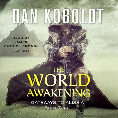 The World Awakening Audibook, by Dan Koboldt