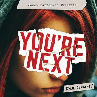 You're Next Audibook, by Kylie Schachte