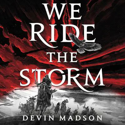 We Ride the Storm Audibook, by Devin Madson