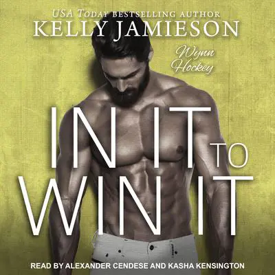 In It to Win It Audibook, by Kelly Jamieson