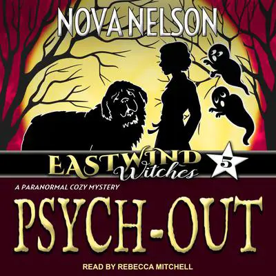 Psych-Out Audibook, by Nova Nelson