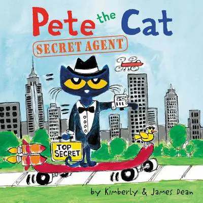 Pete the Cat: Secret Agent: Includes Over 30 Stickers! Audibook, by James Dean