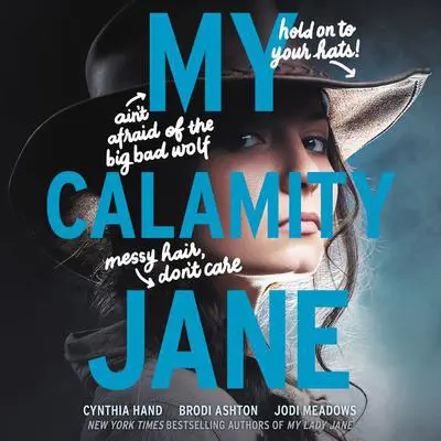 My Calamity Jane Audibook, by Brodi Ashton