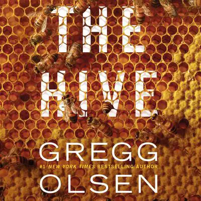 The Hive Audibook, by Gregg Olsen