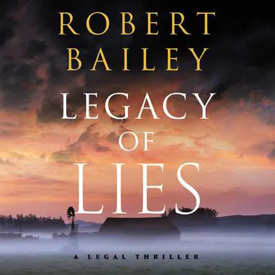 Legacy of Lies Audibook, by Robert Bailey