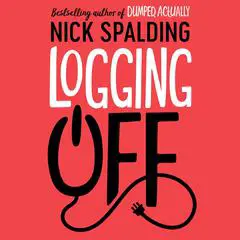 Logging Off Audibook, by Nick Spalding