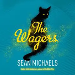 The Wagers Audibook, by Sean Michaels