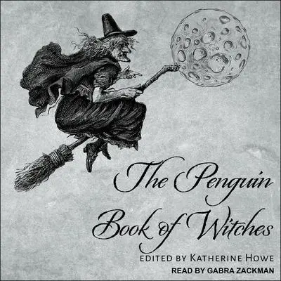 The Penguin Book of Witches Audibook, by Katherine Howe