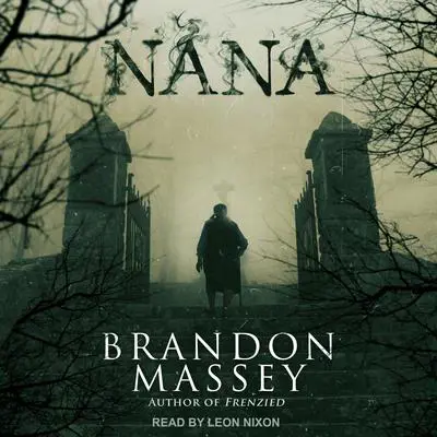 Nana Audibook, by Brandon Massey