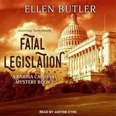 Fatal Legislation Audibook, by Ellen Butler