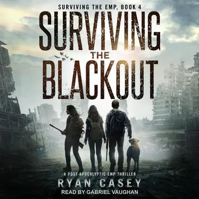 Surviving the Blackout Audibook, by Ryan Casey