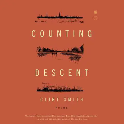 Counting Descent Audibook, by Clint Smith