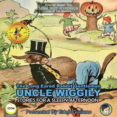 The Long Eared Rabbit Gentleman Uncle Wiggily - Stories For A Sleepy Afternoon Audibook, by Howard Garis