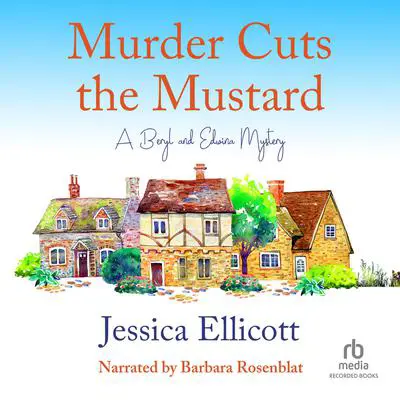 Murder Cuts the Mustard Audibook, by Jessica Ellicott