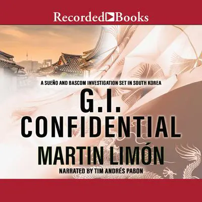 GI Confidential Audibook, by Martin Limón