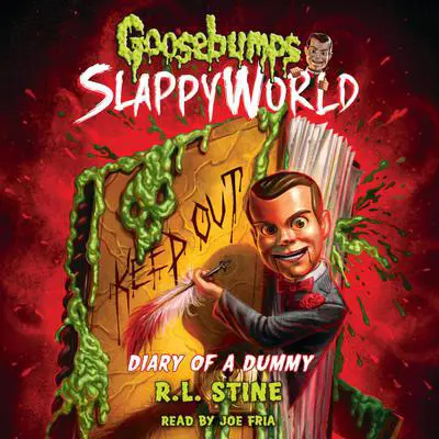 Diary of a Dummy (Goosebumps SlappyWorld #10) Audibook, by R. L. Stine